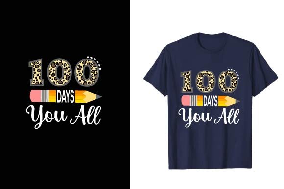 Evaluating the 100 Day You All T-shirt Design for School Milestones