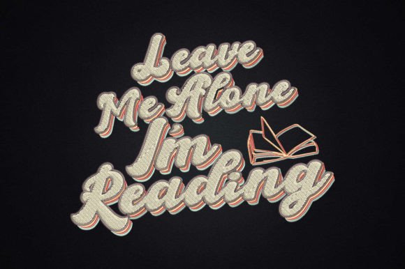 Leave Me Alone I'm Reading Book Design